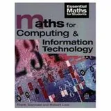 Cover of Maths for computing and information technology