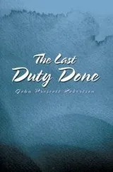 Cover of The Last Duty Done