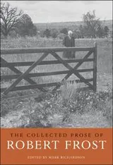 Cover of The Collected Prose of Robert Frost