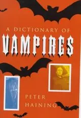 Cover of A Dictionary of Vampires