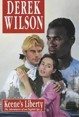 Cover of Keene's Liberty (Keene's Revolution)