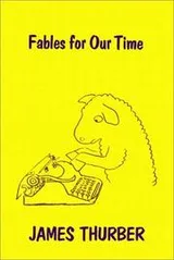 Cover of Fables For Our Time/Further Fables For Our Time