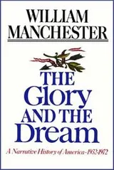 Cover of The Glory And The Dream   Part 1 Of 5