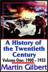 Cover of A History Of The Twentieth Century: Vol. One