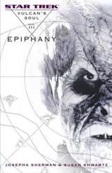 Cover of Star Trek - Vulcan's Soul - Epiphany