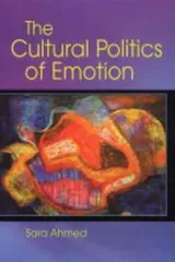 Cover of The Cultural Politics of Emotion