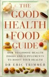 Cover of Good Health Food Guide