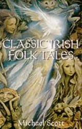 Cover of Classic Irish Folktales