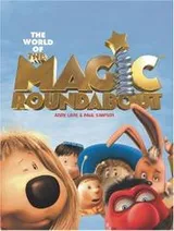 Cover of The World of the Magic Roundabout