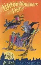 Cover of Witch You Were Here