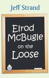 Cover of Elrod McBugle On The Loose