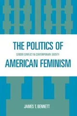Cover of The Politics of American Feminism