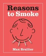 Cover of Reasons to Smoke