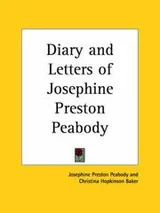 Cover of Diary and Letters of Josephine Preston Peabody