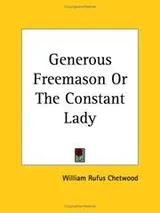 Cover of Generous Freemason or The Constant Lady
