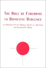 Cover of The role of firearms in domestic violence
