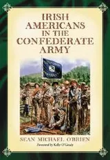 Cover of Irish Americans in the Confederate Army