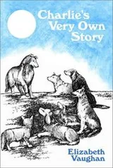 Cover of Charlie's Very Own Story
