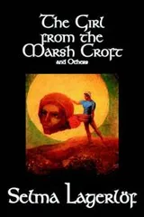 Cover of The Girl from the Marsh Croft and Others