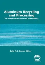 Cover of Aluminum Recycling and Processing for Energy Conservation and Sustainability