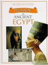 Cover of Women in Ancient Egypt (The Other Half of History)
