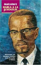 Cover of Malcolm X Habla a la Juventud