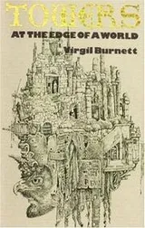Cover of Towers at the Edge of a World