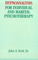Cover of Hypnoanalysis for Individual and Marital Psychotherapy