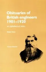 Cover of Obituaries of British Engineers, 1901-20
