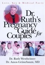 Cover of Dr. Ruth's Pregnancy Guide for Couples