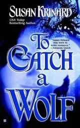 Cover of To catch a wolf