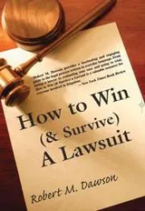 Cover of How to Win (& Survive) a Lawsuit