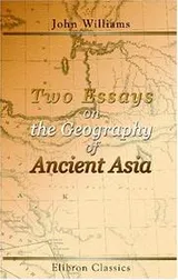 Cover of Two Essays on the Geography of Ancient Asia