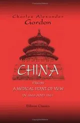 Cover of China from a Medical Point of View in 1860 and 1861