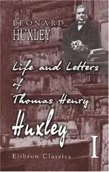 Cover of The Life and Letters of Thomas Henry Huxley