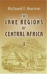 Cover of The Lake Regions of Central Africa