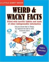 Cover of Weird and Wacky Facts