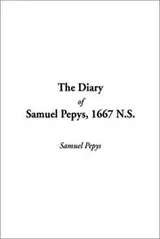 Cover of The Diary of Samuel Pepys, 1667 N.S