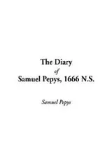 Cover of The Diary of Samuel Pepys, 1666 N.S