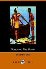 Cover of Oonomoo the Huron