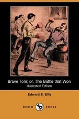 Cover of Brave Tom Or The Battle That Won
