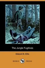 Cover of The Jungle Fugitives