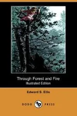 Cover of Through Forest and Fire