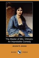 Cover of The master of Mrs. Chilvers