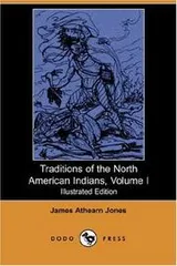 Cover of Traditions of the North American Indians, Vol. I