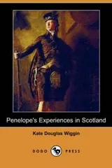 Cover of Penelope's Experiences in Scotland