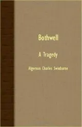 Cover of Bothwell - A Tragedy
