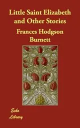Cover of Little Saint Elizabeth and Other Stories