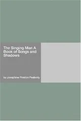 Cover of The Singing Man A Book of Songs and Shadows