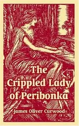 Cover of The crippled lady of Peribonka